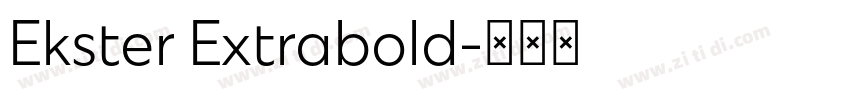 Ekster Extrabold字体转换